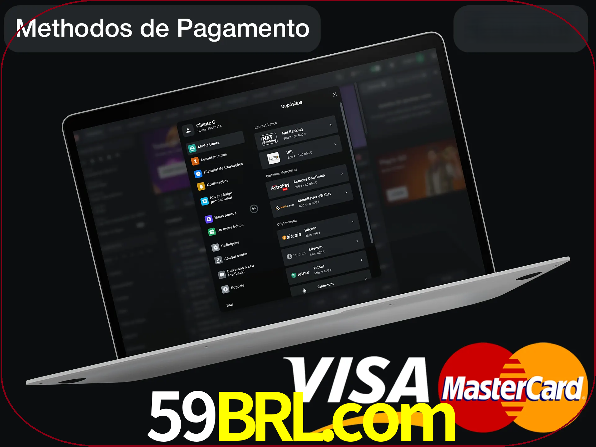 Use seu método de depósito preferido.